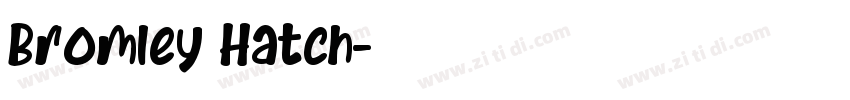 Bromley Hatch字体转换
